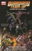 GUARDIANS TEAM-UP VOL 01 GUARDIANS ASSEMBLE TP [9780785197140]